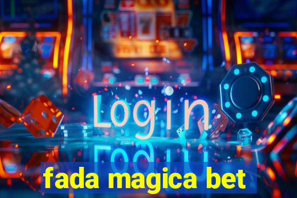 fada magica bet